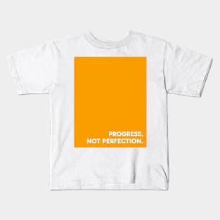 Orange Progress Not Perfection Kids T-Shirt